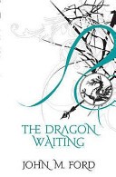 The Dragon Waiting