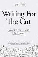 Writing for the Cut