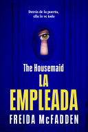 The Housemaid (La Empleada)