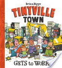 Tinyville Town Gets to Work!