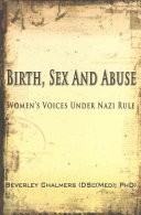 Birth, Sex and Abuse
