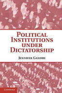 Political Institutions under Dictatorship