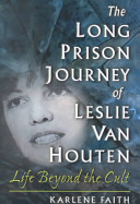The Long Prison Journey of Leslie Van Houten