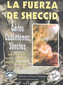 Fuerza De Sheccid/ Power of Sheccid