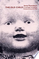 The Old Child & Other Stories