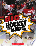 The Big Book of Hockey for Kids