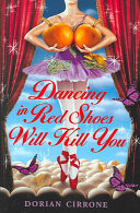 Dancing in Red Shoes Will Kill You