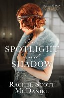 In Spotlight and Shadow