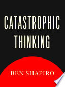 Catastrophic Thinking