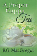 A Proper Cuppa Tea