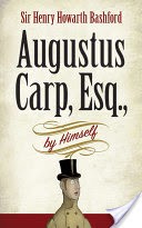 Augustus Carp, Esq., by Himself