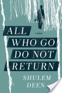 All Who Go Do Not Return