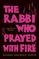 The Rabbi Who Prayed with Fire