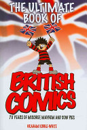 The Ultimate Book of British Comics