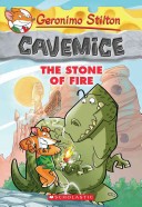 The Stone of Fire Geronomo Stilton Cave Mice Stone of Fire