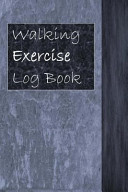 Walking Exercise Log Book