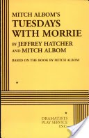 Mitch Albom's Tuesdays with Morrie