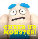 Cheer Up, Monster!