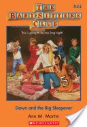 The Baby-Sitters Club #44: Dawn and the Big Sleepover