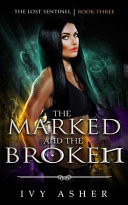The Marked and the Broken
