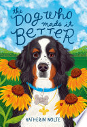 The Dog Who Made It Better