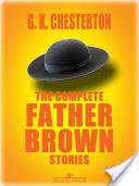 The Complete Father Brown Stories