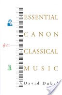 The Essential Canon of Classical Music