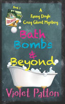 Bath Bombs and Beyond