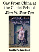 Gay from China at the Chalet School