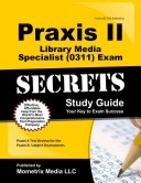 Praxis II Library Media Specialist (0311) Exam Secrets