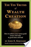 The Ten Truths of Wealth Creation