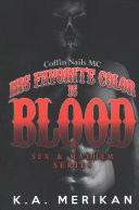 His Favorite Color Is Blood