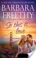 So This Is Love (Callaways #2)