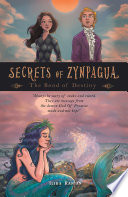 Secrets of Zynpagua: the Bond of Destiny