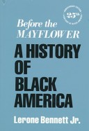Before the Mayflower; a history of black America
