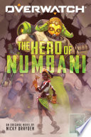 The Hero of Numbani (Overwatch #1)