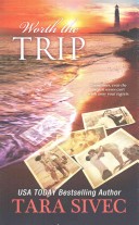 Worth the Trip (a Fisher's Light Companion Novella)