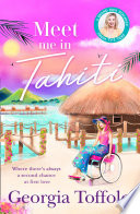 Meet Me in Tahiti (Meet me in, Book 3)