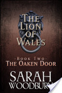 The Oaken Door (The Lion of Wales Series Book 2)