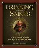 Drinking with the Saints