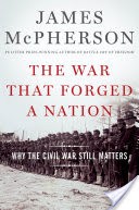 The War that Forged a Nation