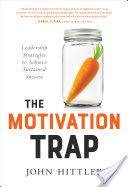 The Motivation Trap