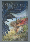 Mistmantle Chronicles Book Four, The: Urchin and the Raven War