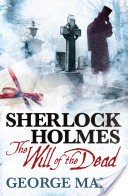 Sherlock Holmes: The Will of the Dead