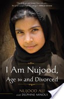 I Am Nujood, Age 10 and Divorced
