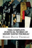 The Complete Poetical Works of Henry David Thoreau
