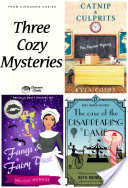 Three Cozy Mysteries: Catnip & Culprits, Fangs & Fairy Dust, and The Case of the Disappearing Dame (Women Sleuths, Culinary Cozy Mysteries & Paranormal Mystery)