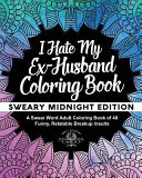 I Hate My Ex-husband Coloring Book