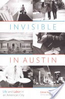 Invisible in Austin