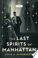 The Last Spirits of Manhattan